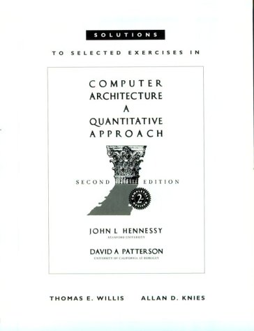 9781558604063: Solutions to Selected Exercises in Computer Architecture: A Quantitative Approach