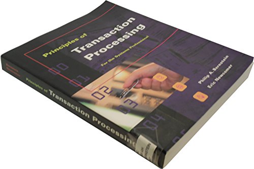 Imagen de archivo de Principles of Transaction Processing for the Systems Professional (The Morgan Kaufmann Series in Data Management Systems) a la venta por SecondSale