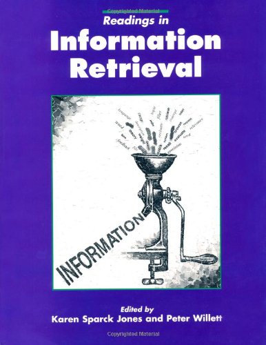Beispielbild fr Readings in Information Retrieval (Morgan Kaufmann Series in Multimedia Information and Systems) zum Verkauf von medimops