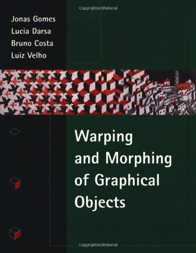 Stock image for Warping & Morphing of Graphical Objects (The Morgan Kaufmann Series in Computer Graphics) for sale by Irish Booksellers