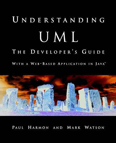 Beispielbild fr Understanding UML: The Developer's Guide (The Morgan Kaufmann Series in Software Engineering and Programming) zum Verkauf von Wonder Book