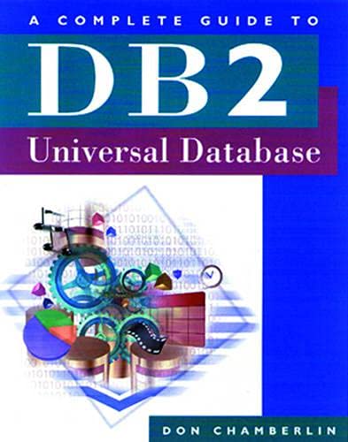 Stock image for A Complete Guide to DB2 Universal Database (The Morgan Kaufmann Series in Data Management Systems) for sale by More Than Words