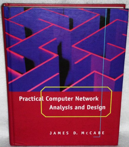 Imagen de archivo de Practical Computer Network Analysis and Design a la venta por Better World Books: West