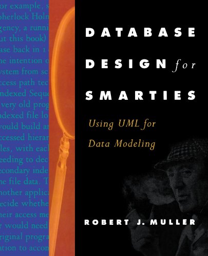 9781558605152: Database Design for Smarties: Using UML for Data Modeling (The Morgan Kaufmann Series in Data Management Systems)