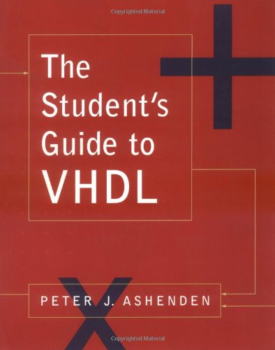Beispielbild fr The Student's Guide to VHDL (Systems on Silicon) zum Verkauf von Wonder Book