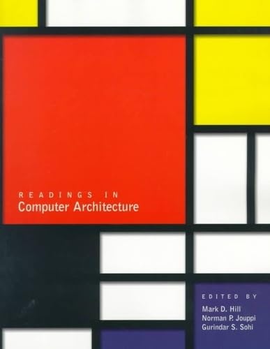 Beispielbild fr Readings in Computer Architecture (The Morgan Kaufmann Series in Computer Architecture and Design) zum Verkauf von HPB-Red