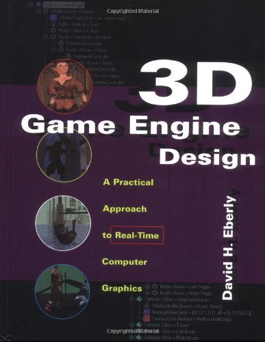 Stock image for 3D Game Engine Design: A Practical Approach to Real-Time Computer Graphics for sale by Goodwill Books