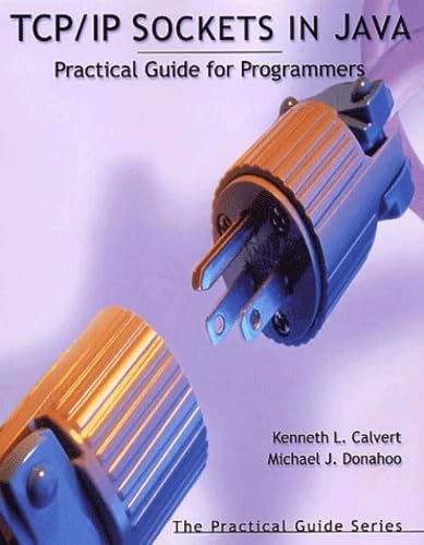 Beispielbild fr TCP/IP Sockets in Java: Practical Guide for Programmers zum Verkauf von ThriftBooks-Dallas