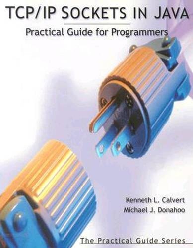 Imagen de archivo de TCP/IP Sockets in Java: Practical Guide for Programmers a la venta por ThriftBooks-Dallas