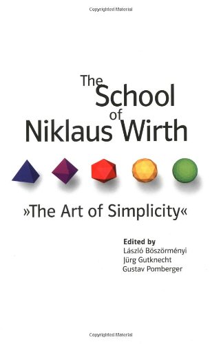 9781558607231: The School of Niklaus Wirth: The Art of Simplicity