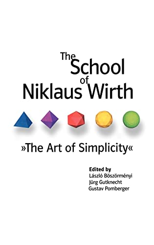 9781558607231: The School of Niklaus Wirth: The Art of Simplicity