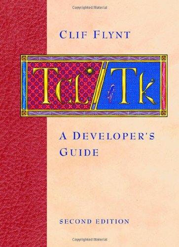 9781558608023: Tcl/Tk: A Developer's Guide (The Morgan Kaufmann Series in Software Engineering and Programming)