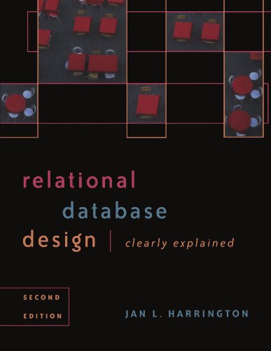 9781558608207: Relational Database Design Clearly Explained: 3