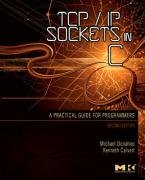 9781558608269: TCP/IP Sockets in C: Practical Guide for Programmers (The Morgan Kaufmann Series in Data Management Systems)