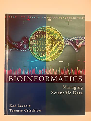 Bioinformatics : Managing Scientific Data