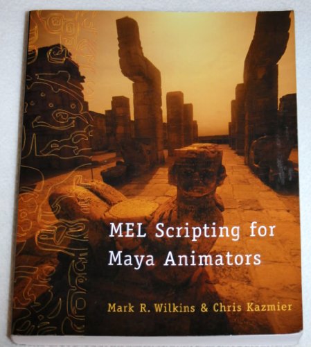 Stock image for MEL Scripting for Maya Animators (The Morgan Kaufmann Series in Computer Graphics) for sale by Front Cover Books