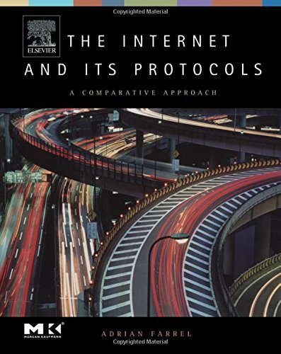 Stock image for The Internet and Its Protocols: A Comparative Approach (The Morgan Kaufmann Series in Networking) for sale by SecondSale