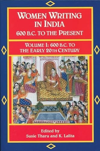 Stock image for Women Writing in India: 600 B.C. to the Present, V: 600 B.C. to the Early Twentieth Century for sale by KuleliBooks
