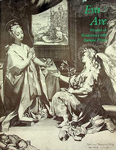 9781558610408: Eva/Ave: Woman in Renaissance and Baroque Prints