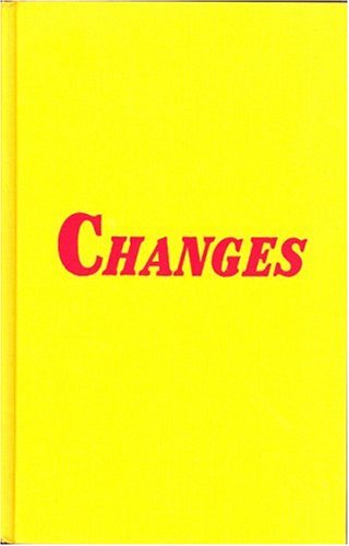 Stock image for Changes : A Love Story for sale by Better World Books