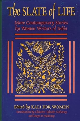 Beispielbild fr The Slate of Life: More Contemporary Stories by Women Writers of India zum Verkauf von SecondSale