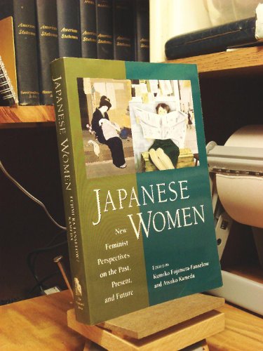 Imagen de archivo de Japanese Women: New Feminist Perspectives on the Past, Present and Future a la venta por Front Cover Books