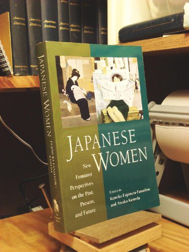 9781558610941: Japanese Women: New Feminist Perspectives on the Past, Present and Future