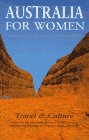 Beispielbild fr Australia for Women: Travel and Culture (The Feminist Press Travel Series) zum Verkauf von Wonder Book