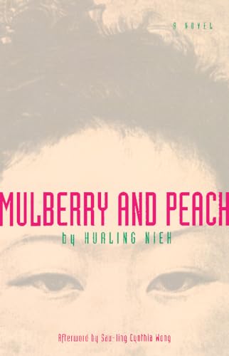 9781558611825: Mulberry and Peach: Two Women of China