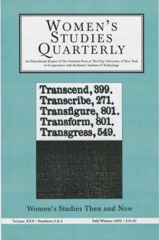 Imagen de archivo de Women's Studies Quarterly (30:3&4): Women's Studies Then and Now a la venta por BookHolders