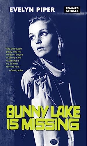 Stock image for Bunny Lake Is Missing for sale by ThriftBooks-Dallas
