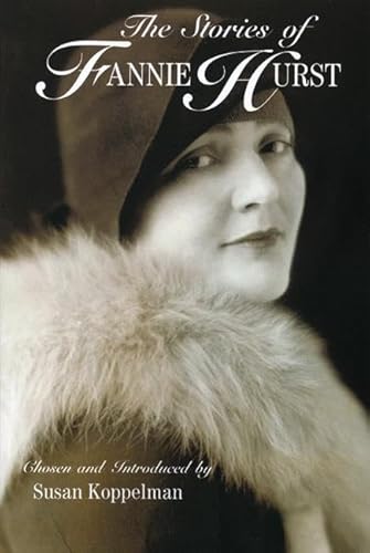 Imagen de archivo de The Stories of Fannie Hurst (Helen Rose Scheuer Jewish Women's (Paperback)) a la venta por ZBK Books