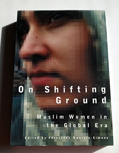 Stock image for On Shifting Ground: Middle Eastern Women in the Global Era for sale by Last Word Books