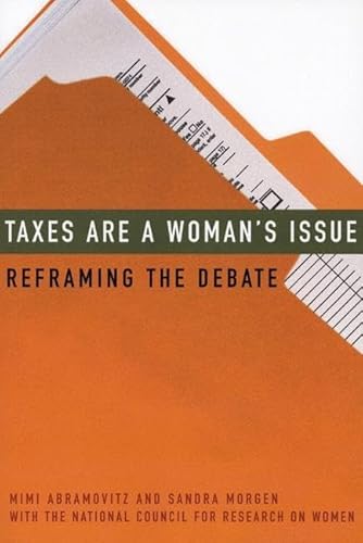 Stock image for Taxes Are a Woman's Issue : Reframing the Debate for sale by Better World Books