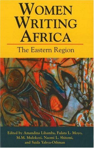 Beispielbild fr Women Writing Africa: Eastern Region v. 3 (Women Writing Africa) zum Verkauf von Hay-on-Wye Booksellers