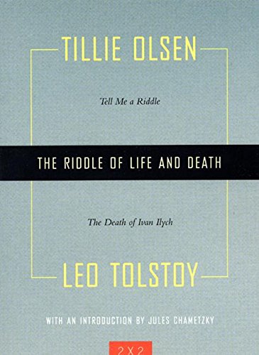 Imagen de archivo de The Riddle of Life and Death: Tell Me a Riddle and the Death of Ivan Ilych a la venta por ThriftBooks-Dallas