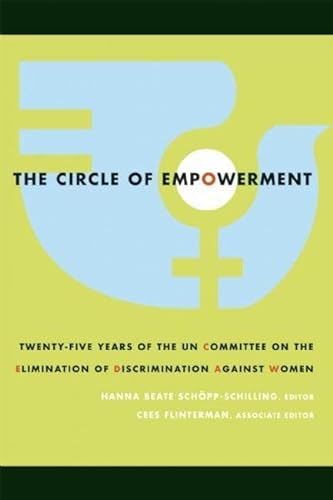 9781558615632: The Circle of Empowerment: Twenty-Five Years of the UN Committee on the Elimination of Discrimination Against Women
