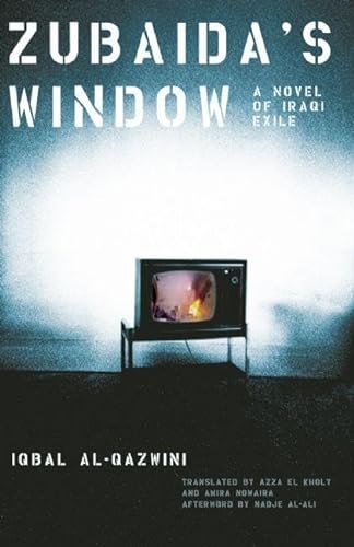 9781558615724: Zubaida's Window: A Novel of Iraqi Exile (Women Writing the Middle East)