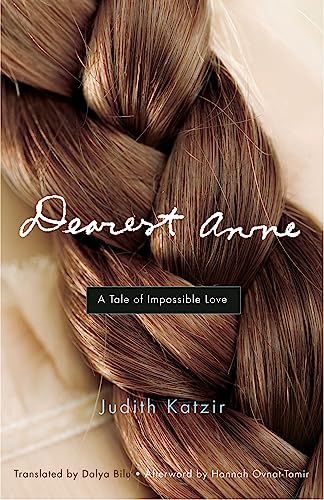 Beispielbild fr Dearest Anne : A Tale of Impossible Love zum Verkauf von Better World Books