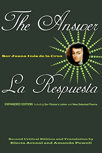 9781558615984: The Answer/la Repuesta: Expanded Edition Including Sor Filotea's Letter and New Selected Poems