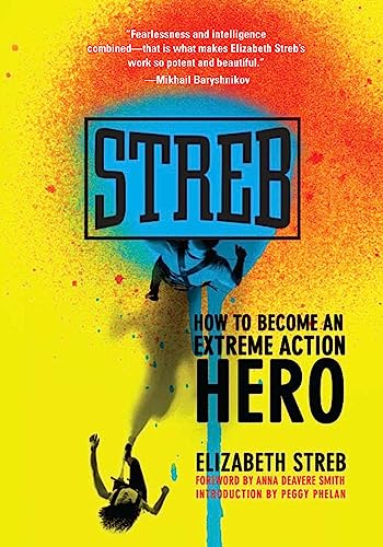 Beispielbild fr Streb: How to Become an Extreme Action Hero zum Verkauf von BooksRun
