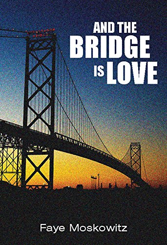 Beispielbild fr And the Bridge Is Love (Jewish Women Writers) zum Verkauf von SecondSale