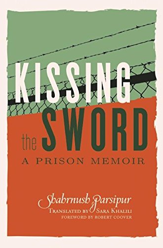 Beispielbild fr Kissing the Sword: A Prison Memoir zum Verkauf von BooksRun