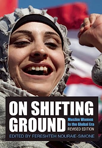 Stock image for On Shifting Ground: Muslim Women in the Global Era for sale by SecondSale