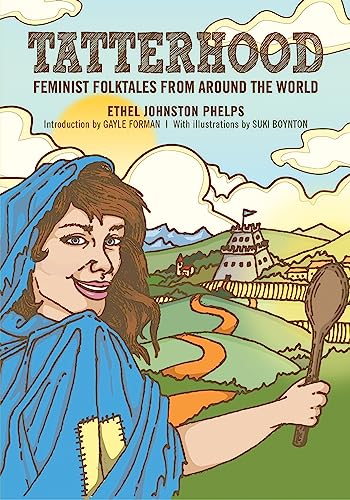 9781558619296: Tatterhood: Feminist Folktales from Around the World (Feminist Folktales, 1)