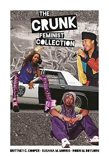 Stock image for The Crunk Feminist Collection for sale by Dream Books Co.