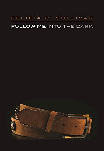 Beispielbild fr Follow Me into the Dark zum Verkauf von Better World Books: West
