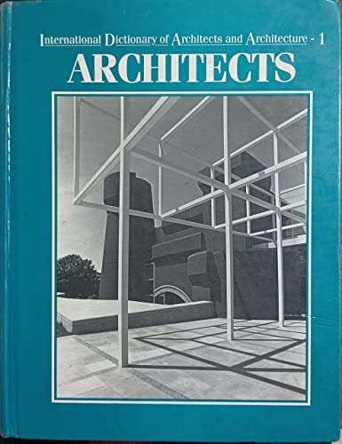 9781558620896: International Dictionary of Architects and Architecture