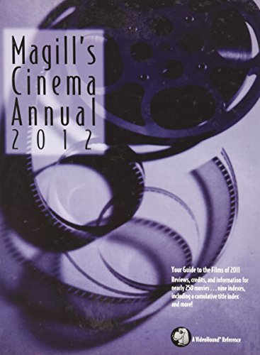 Beispielbild fr Magill's Cinema Annual 2012 : A Survey of Films Of 2011 zum Verkauf von Better World Books