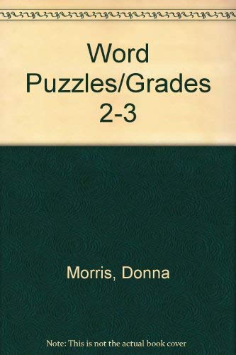 Beispielbild fr Word Puzzles: Grades 2-3 zum Verkauf von Wonder Book
